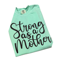 Strong as a Mother